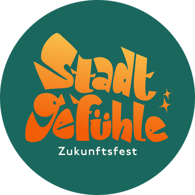 Stadtgefühle – das Zukunftsfest